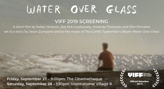 Water over Glass @ Vancouver Intl. Film Festival
